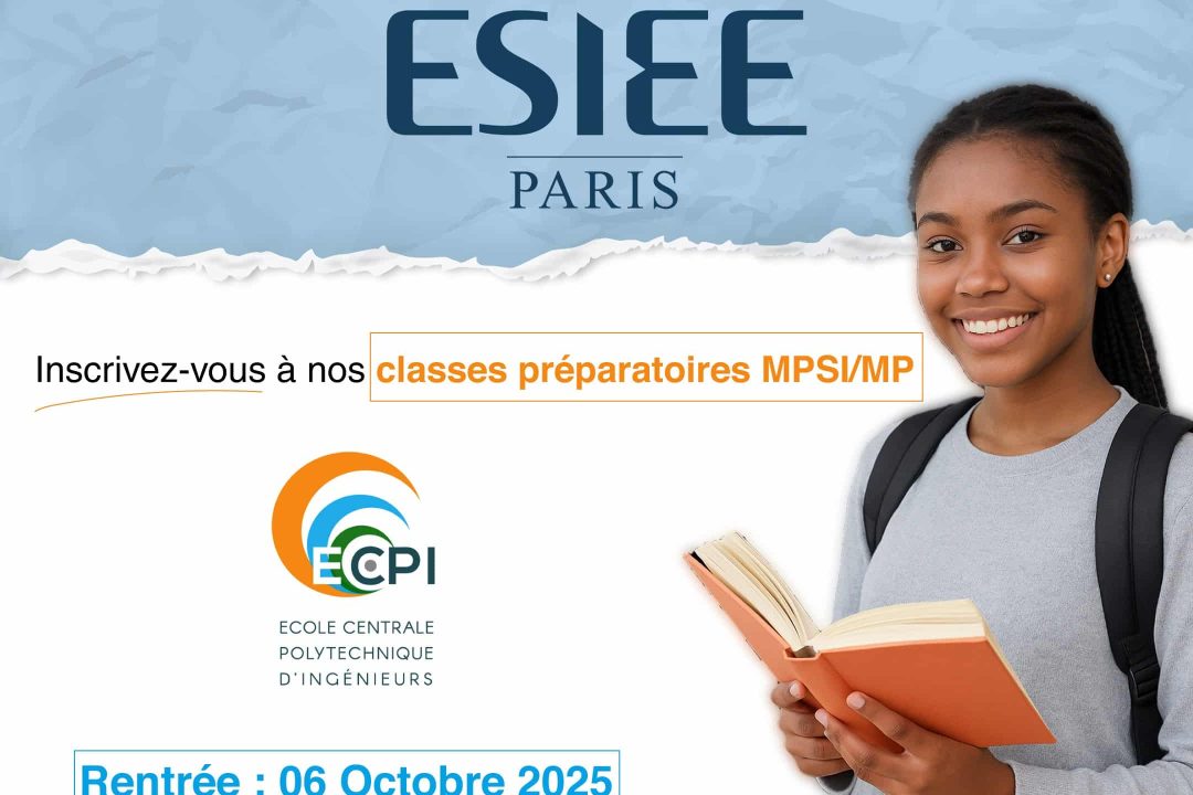 rentrée-cycle-préparatoire-mpsi-mp-ecole-centrale-polytechnique-d'ingénieurs-ecpi-dakar-esiee-paris
